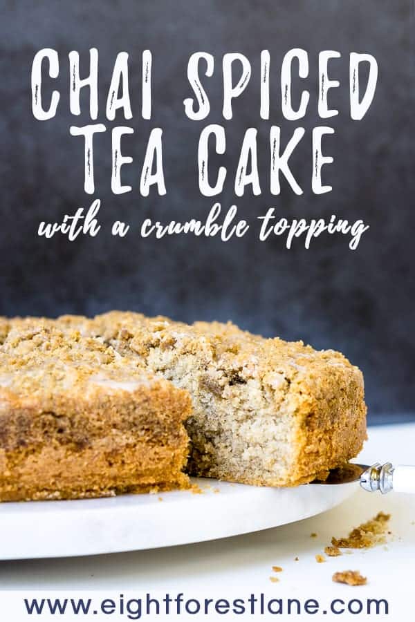 Chai Spiced Tea Cake with a crumble topping