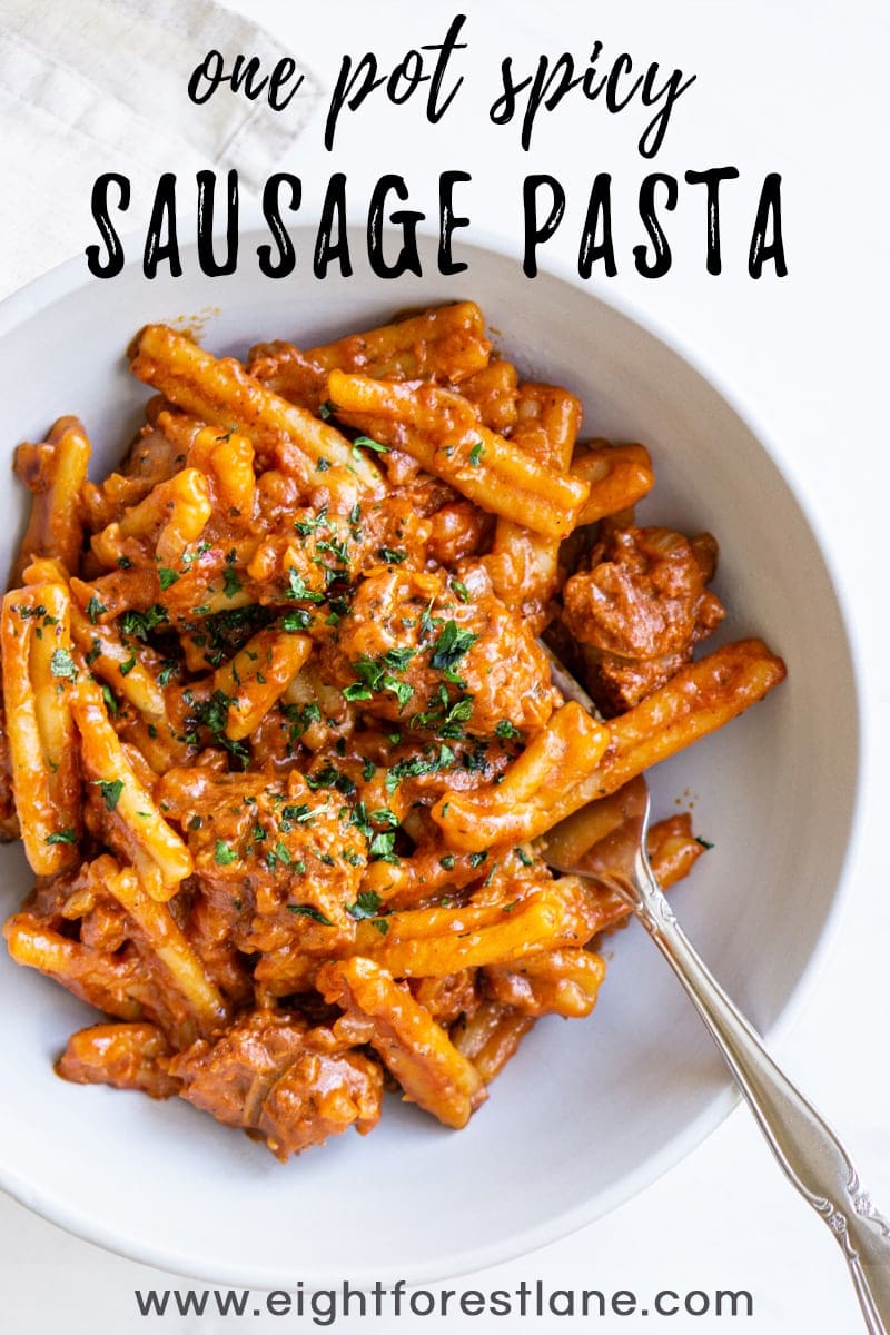 One pot spicy sausage pasta