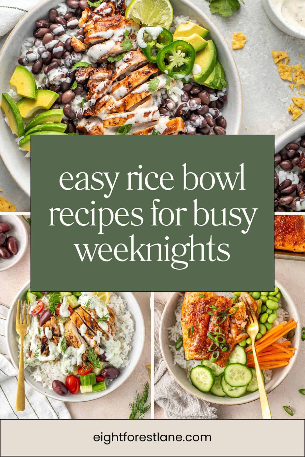 Easy rice bowl recipes for busy weeknights image with text overlay.