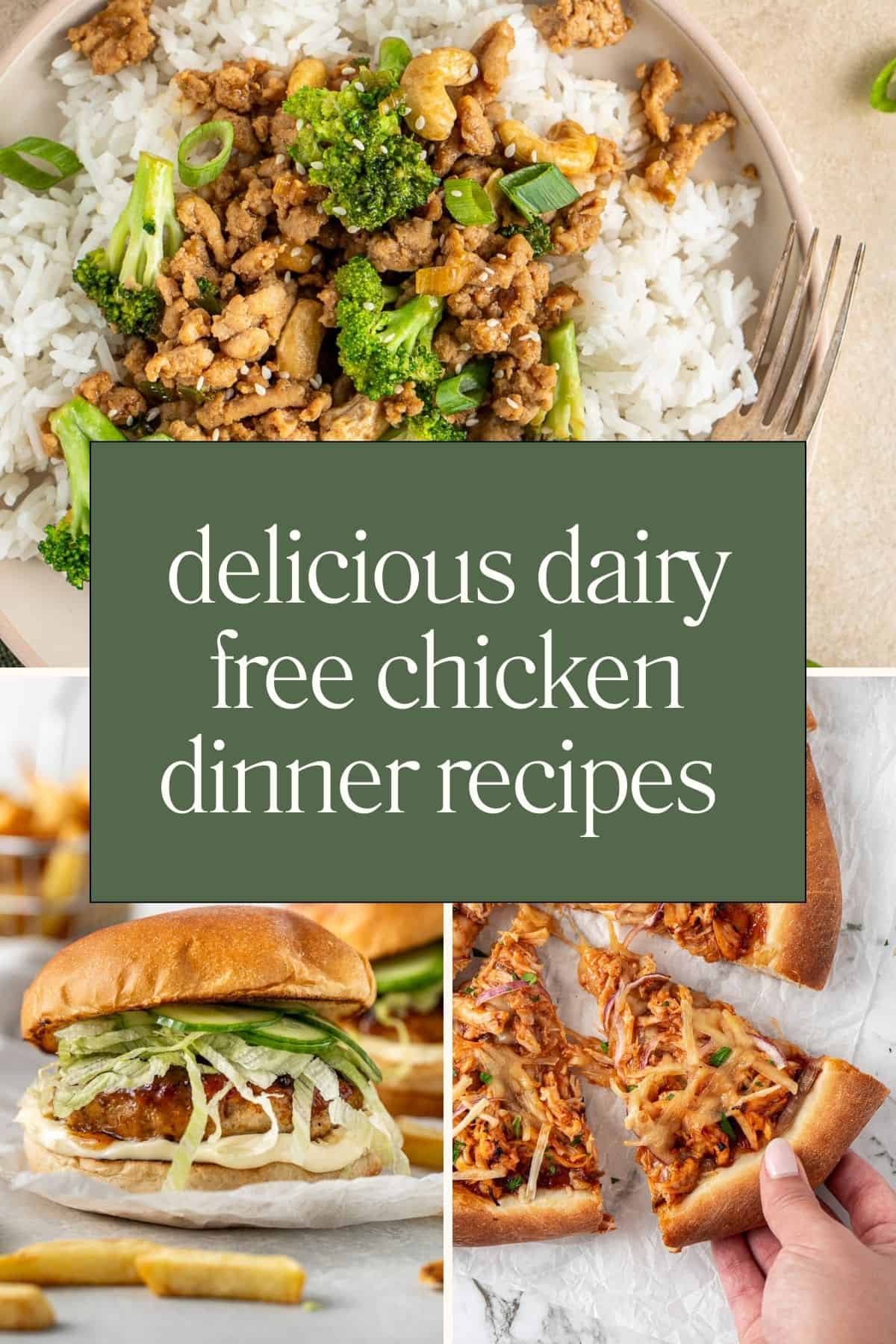 35 Easy and Delicious Dairy Free Chicken Dinner Recipes