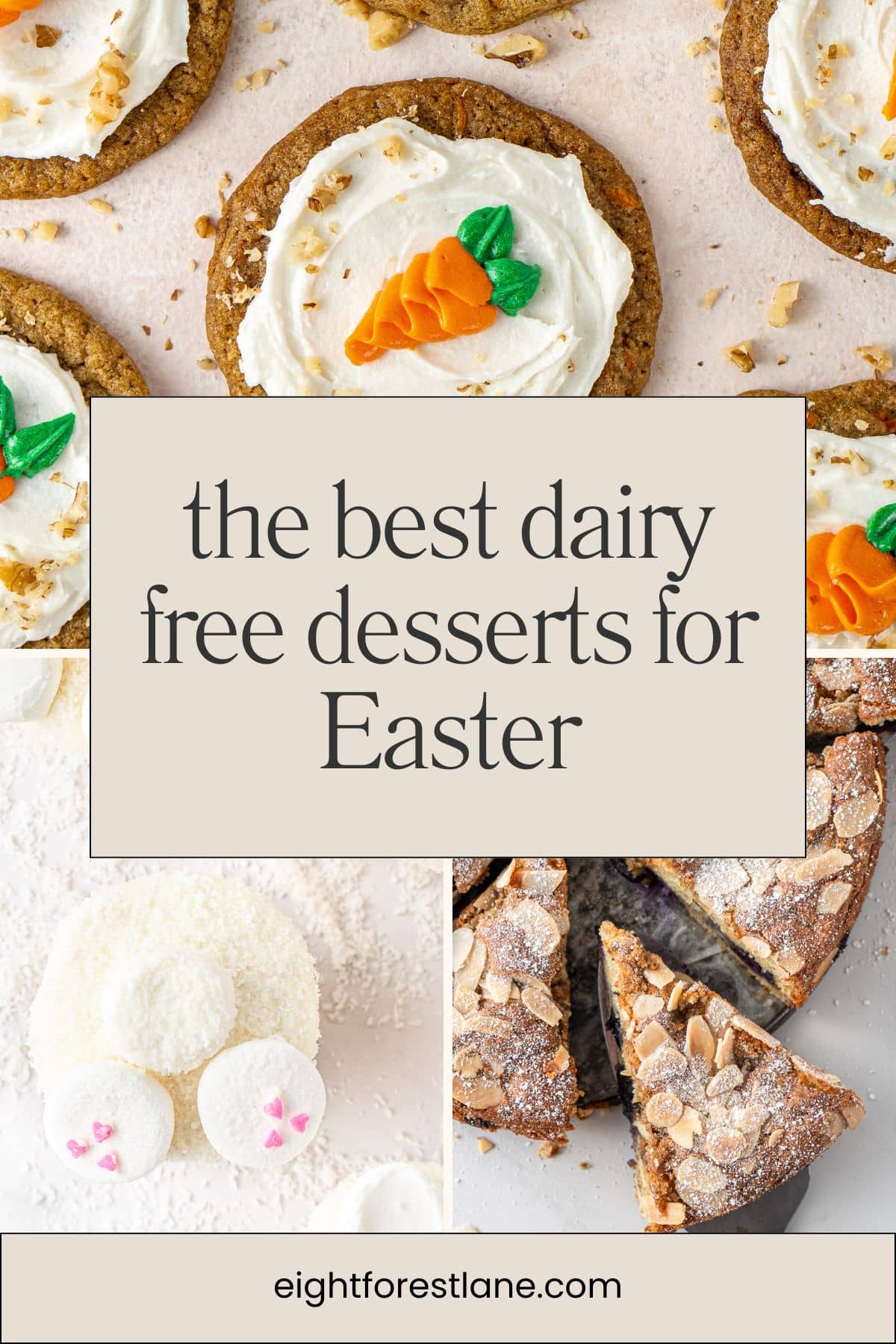 Pinterest image reads the best dairy free desserts for Easter.